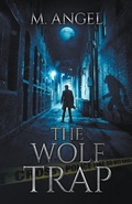 Cover: The Wolf Trap - M. ANGEL