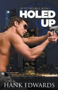 Cover: Holed Up - Hank Edwards