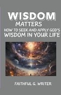 Cover: Wisdom Matters - Pure Water Books