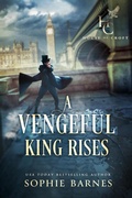 Cover: A Vengeful King Rises (House of Croft, #1) - Sophie Barnes