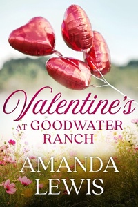 Enlarge image Cover: Valentine's at Goodwater Ranch - Amanda Lewis
