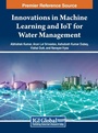 Cover: Innovations in Machine Learning and IoT for Water Management - IGI Global
