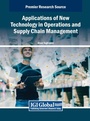 Cover: Applications of New Technology in Operations and Supply Chain Management - IGI Global