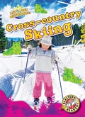 Cover: Cross-Country Skiing - Blastoff! Readers