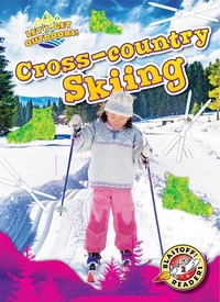 Enlarge image Cover: Cross-Country Skiing - Blastoff! Readers