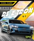 Cover: Audi E-Tron GT RS - Epic