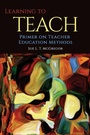 Cover: Learning to Teach - Information Age Publishing