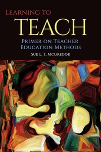 Enlarge image Cover: Learning to Teach - Information Age Publishing