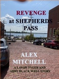 Cover: Revenge at Shepherds Pass - Alex Mitchell