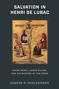 Abbildung von: Salvation in Henri De Lubac - University of Notre Dame Press