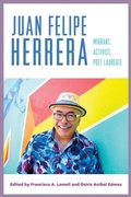 Cover: Juan Felipe Herrera - University of Arizona Press