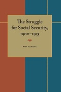 Cover: The Struggle for Social Security, 1900-1935 - David & Charles