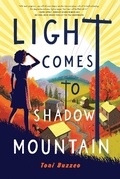 Cover: Light Comes to Shadow Mountain - Holiday House Inc