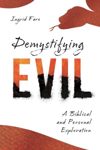 Enlarge image Cover: Demystifying Evil - IVP Academic