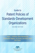 Cover: Guide to Patent Policies of Standards-Development Organizations, Second Edition - American Bar Association