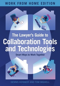 Abbildung von: The Lawyer's Guide to Collaboration Tools and Technologies - American Bar Association