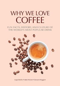 Abbildung von: Why We Love Coffee - Yellow Pear Press