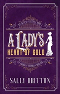 Cover: A Lady's Heart of Gold (Hearts of Arizona, #3) - Pink Citrus Books LLC