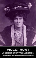 Cover: Violet Hunt - A Short Story Collection - Miniature Masterpieces