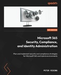 Cover: Microsoft 365 Security, Compliance, and Identity Administration - Packt Publishing