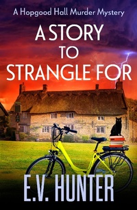 Abbildung von: A Story to Strangle For - Boldwood Books Ltd