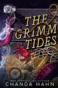 Cover: The Grimm Tides (The Grimm Society, #2) - Neverwood Press