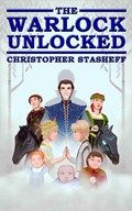 Cover: The Warlock Unlocked (Warlock of Gramarye, #3) - Stasheff Literary Enterprises