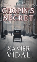 Cover: Chopin&acute;s Secret (The Bicycle Chronicles, #2) - XAVIER VIDAL, New Zealand