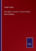 Cover: Bradshaw's Illustrated Travellers' Hand Book in France - Salzwasser Verlag