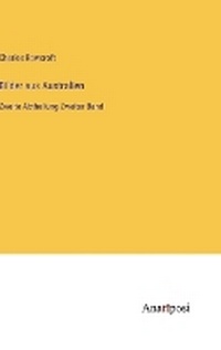 Enlarge image Cover: Bilder aus Australien - Anatiposi Verlag