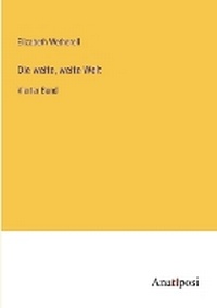 Enlarge image Cover: Die weite, weite Welt - Anatiposi Verlag