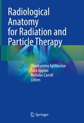 Cover: Radiological Anatomy for Radiation and Particle Therapy - Springer