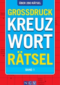 Abbildung von: Großdruck Kreuzworträtsel - Band 1 - Naumann & Göbel