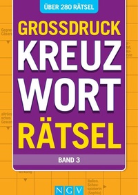 Abbildung von: Großdruck Kreuzworträtsel - Band 3 - Naumann & Göbel
