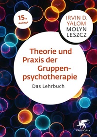 Abbildung von: Theorie und Praxis der Gruppenpsychotherapie - Klett-Cotta