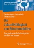 Cover: Die Zukunftsf&auml;higkeit von B&uuml;roimmobilien - Springer Vieweg