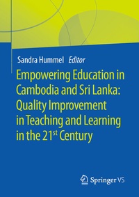 Abbildung von: Empowering Education in Cambodia and Sri Lanka: Quality Improvement in Teaching and Learning in the 21st Century - Springer VS