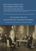Cover: Die Tageb&uuml;cher von Johann Baptist Coronini-Cronberg aus seiner Zeit als Erzieher von Kaiser Franz Joseph - Studien Verlag
