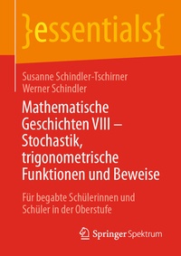 Abbildung von: Mathematische Geschichten VIII - Stochastik, trigonometrische Funktionen und Beweise - Springer Spektrum