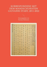 Abbildung von: Korrespondenz mit dem Mandschuristen Giovanni Stary, 2011-2022 - Books on Demand