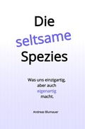 Cover: Die seltsame Spezies - epubli