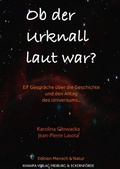 Cover: Edition Mensch & Natur im Khampa Verlag / Ob der Urknall laut war? - epubli