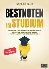 Abbildung von: Bestnoten im Studium - AM Verlag