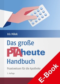 Abbildung von: Das große PTAheute-Handbuch - Deutscher Apotheker Verlag