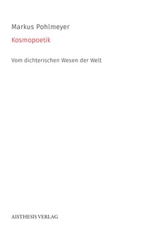 Enlarge image Cover: Kosmopoetik - Aisthesis