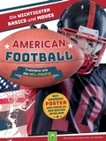 Cover: American Football - Trainiere wie die NFL-Profis - Schwager & Steinlein