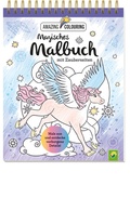 Cover: Magisches Malbuch mit Zauberseiten - Schwager & Steinlein