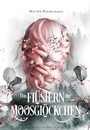 Cover: Das Flüstern der Moosglöckchen - Dunkelstern Verlag