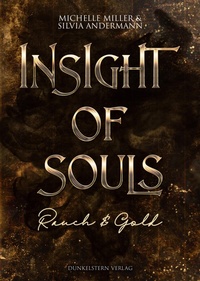 Enlarge image Cover: Insight of Souls - Rauch & Gold - Dunkelstern Verlag