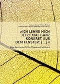 Cover: &raquo;ICH LEHNE MICH JETZT MAL GANZ KONKRET AUS DEM FENSTER: [.]&laquo; - Eberhard Karls Universit&auml;t T&uuml;bingen T&uuml;bingen Library Publishing